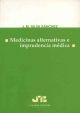 Medicinas alternativas e imprudencia médica
