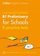 COLLINS PRACTICE TESTS B1 KEY FOR SCHOOLS (Collins Cambridge English)