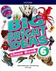 Big Bright Ideas 6. Class Book