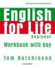 English for Life Beginner. Workbook with Key