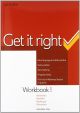 GET IT RIGHT 1 bachillerato, WORKBOOK.