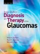 Becker-Shaffer's Diagnosis and Therapy of the Glaucomas, 8e