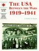 The USA Between the Wars 1919-1941: A depth study: USA Between the Wars, 1919-41