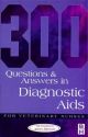 300 Questions and Answers in Diagnostic Aids for Veterinary Nurses