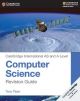 Cambridge International AS and A Level Computer Science Revision Guide