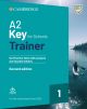A2 Key for Schools Trainer 1. Practice Tests with Answers and Teacher’s Notes