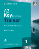 A2 Key for Schools Trainer 1 for the revised exam from 2020 Second edition. Six Practice Tests without answers with Downloadable Audio.