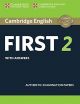 Cambridge English First 2 Student's Book with answers: Authentic Examination Papers: Vol. 2 (FCE Practice Tests)
