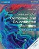 Cambridge IGCSE Combined and Co-ordinated Sciences. Physics Workbook (Cambridge International IGCSE)
