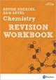 Revise Edexcel AS/A Level Chemistry Revision Workbook: For the 2015 Qualifications (REVISE Edexcel GCE Science 2015): for home learning, 2022 and 2023 assessments and exams