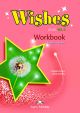 Wishes Level B2.2 - Revised Workbook (Student's)