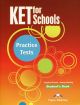 Ket For Schools. Practice Tests. Student'S Book