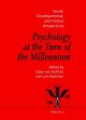 Psychology at the Turn of the Millennium
