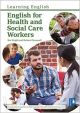 English for Health and Social Care Workers: Handbook and Audio
