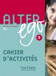 Alter ego  Cahier d'activites. Per le Scuole superiori: Alter Ego 3.