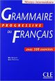 Grammaire progressive du français. Niveau intermédiaire. Livre de l'élève-500 exercices. Per le Scuole superiori: Avec 500 Exercices