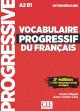 Vocabulaire Progressif Du Français. Niveau Intermédiare - 3ª Édition