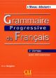 Grammaire progressive du français. Niveau débutant. Per le Scuole superiori.