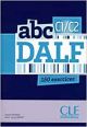 ABC DALF. Nivel C1/C2 (+ CD Audio): Livre de l'eleve + CD C1/C2
