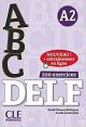 ABC DELF. A2. Corrigés. Per le Scuole superiori. Nuova ediz. Con espansione online. Con CD-Audio: Livre A2 + CD + Entrainement en ligne