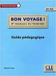 Bon Voyague. Niveau A1-A2. Guide Pédagogique (Pro)
