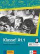 Klasse! a1.1 libro del alumno + audio: Kursbuch A1.1 mit Audios und Videos (Francés)