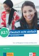 deutsch echt einfach! a2.1, libro del alumno y libro de ejercicios con audio online: Kurs- und Ubungsbuch A2.1 mit Audios
