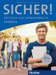 Sicher! B1+. Kursbuch. Per le Scuole superiori. Con espansione online: SICHER B1+ KB (alum.)