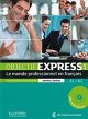 Objectif Express 01. Livre de l'élève + DVD-ROM: Le monde professionnel en français 