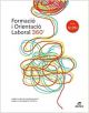 Formació i Orientació Laboral 360° (Ciclos Formativos) (Catalán)