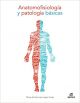 Anatomofisiología y patología básicas