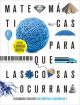 Proyecto: Para que las cosas ocurran - Matemáticas orientadas a las Enseñanzas Académicas 3