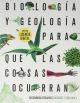 Proyecto: Para que las cosas ocurran - Biología y Geología 3