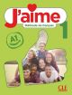 J'aime 1 niveau 1 Méthode de français: Livre élève