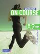 English 3. Secondary. On Course for A2+. Workbook