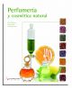 Perfumería y cosmética natural