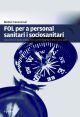 FOL per a personal sanitari i sociosanitari (MODULS TRANSVERSALS - SANITAT)