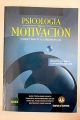 Psicología De La Motivación: Teoría y Prácticas Experimentales