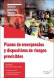Planes de emergencias y dispositivos de riesgos previsibles