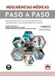 Negligencias médicas. Paso a Paso