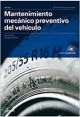 Mantenimiento Mecanico Preventivo Del Vehiculo