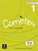 Comètes 1 cahier d'activités