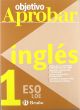 Objetivo aprobar ingles 1º eso (Castellano - Material Complementario - Objetivo Aprobar Loe)
