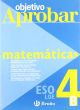 Objetivo aprobar matemáticas de 4º de la eso b (Castellano - Material Complementario - Objetivo Aprobar Loe)