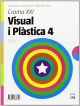 Educacio Visual I Plastica Lamines 3/4 Croma