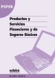Productos y servicios financieros y de seguros básicos
