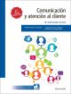 Comunicación y atención al cliente 2.ª edición 2017