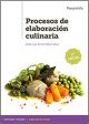 Procesos de elaboración culinaria 2.ª edición 2020