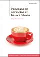 Procesos de servicios en bar-cafetería