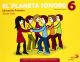 El Planeta Sonoro 6 - Educación musical - Libro del alumno